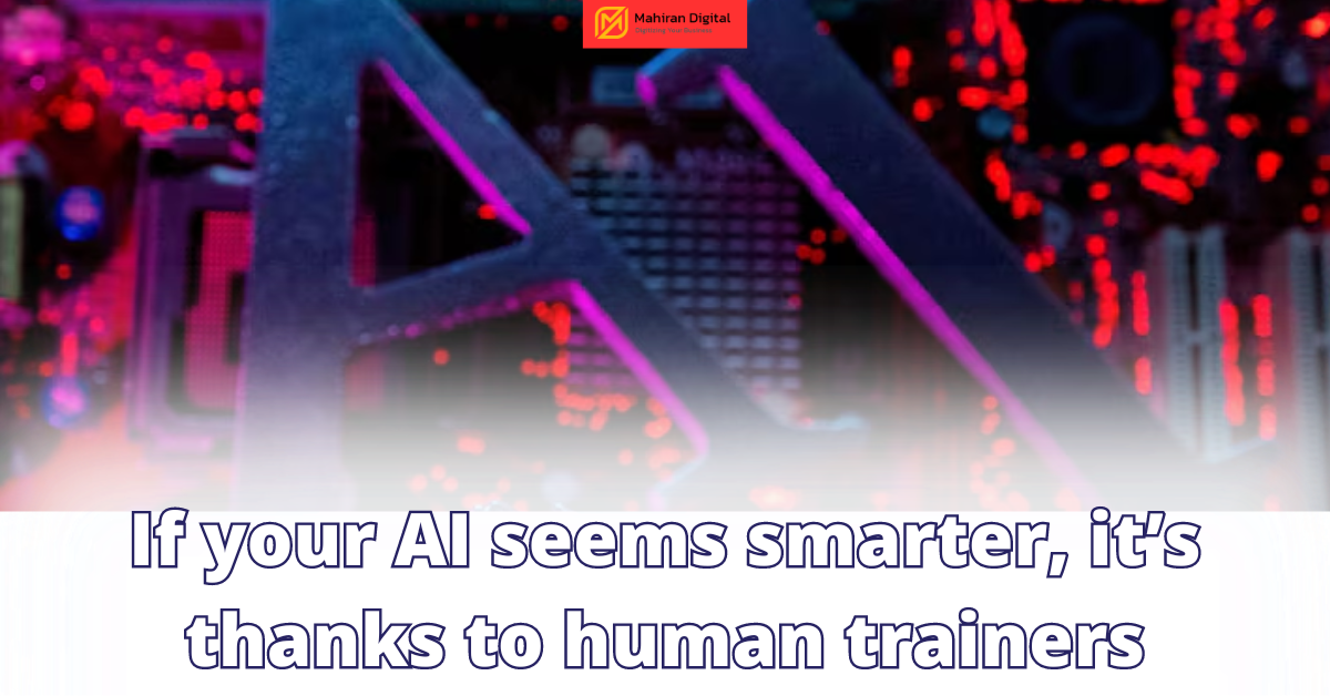 Thanks to human trainers for their full effort on creating smarter AI.