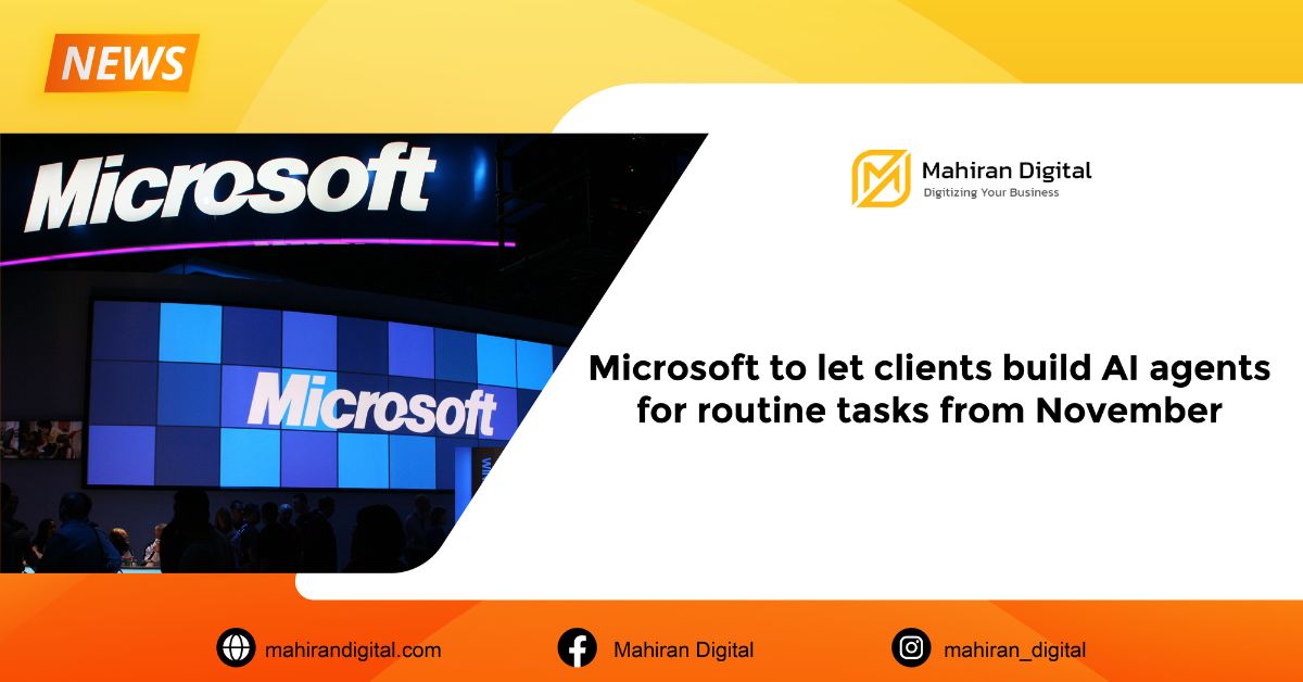 microsoft-to-let-clients-build-ai-agents-for-routine-tasks-from-november