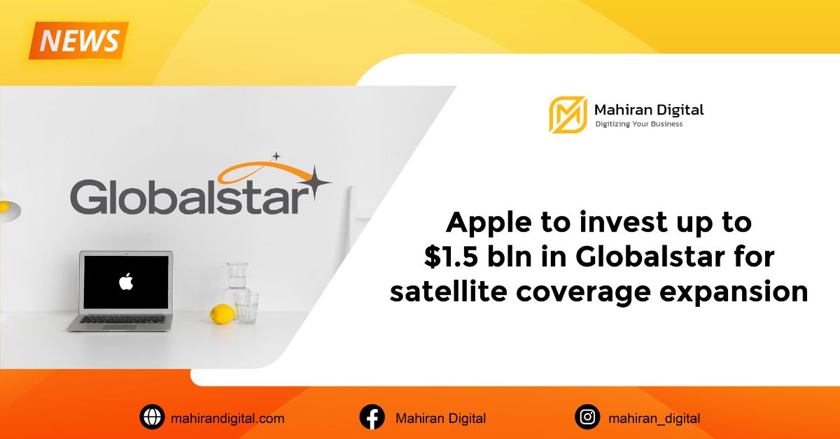 apple-to-invest-up-to-15-bln-in-globalstar-for-satellite-coverage-expansion