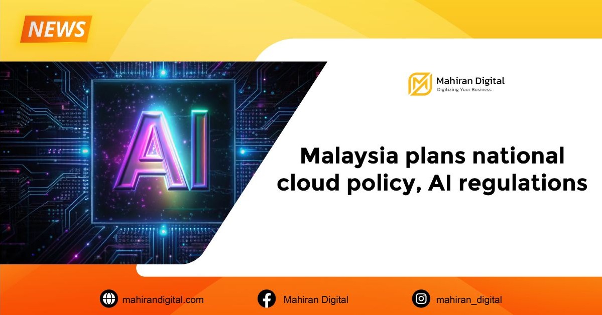 malaysia-plans-national-cloud-policy-ai-regulations