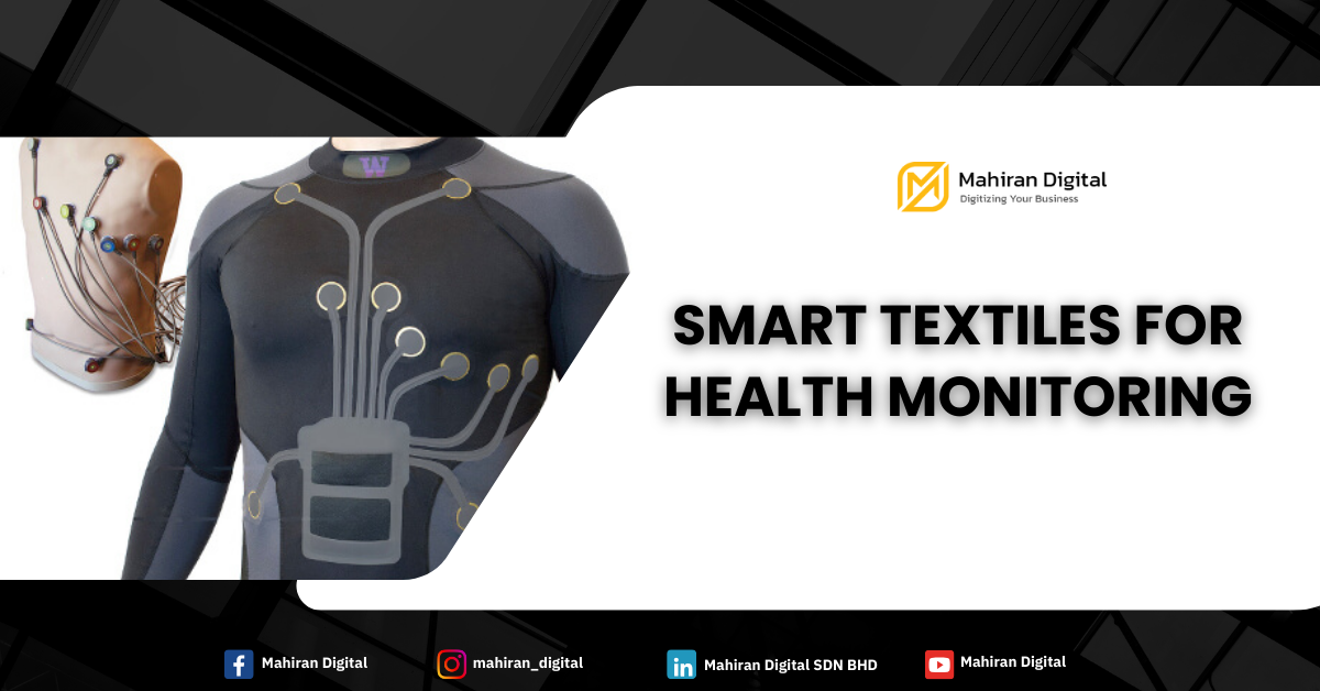 Smart Textiles for Health Monitoring