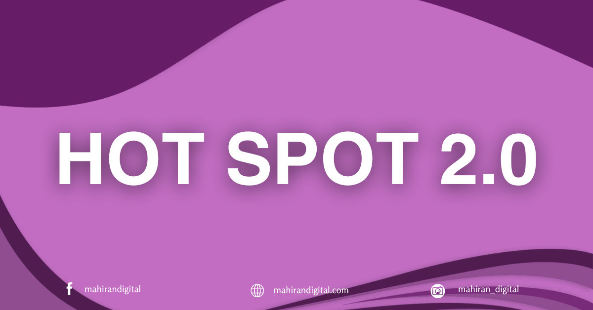 Introduction of Hot Spot 2.0