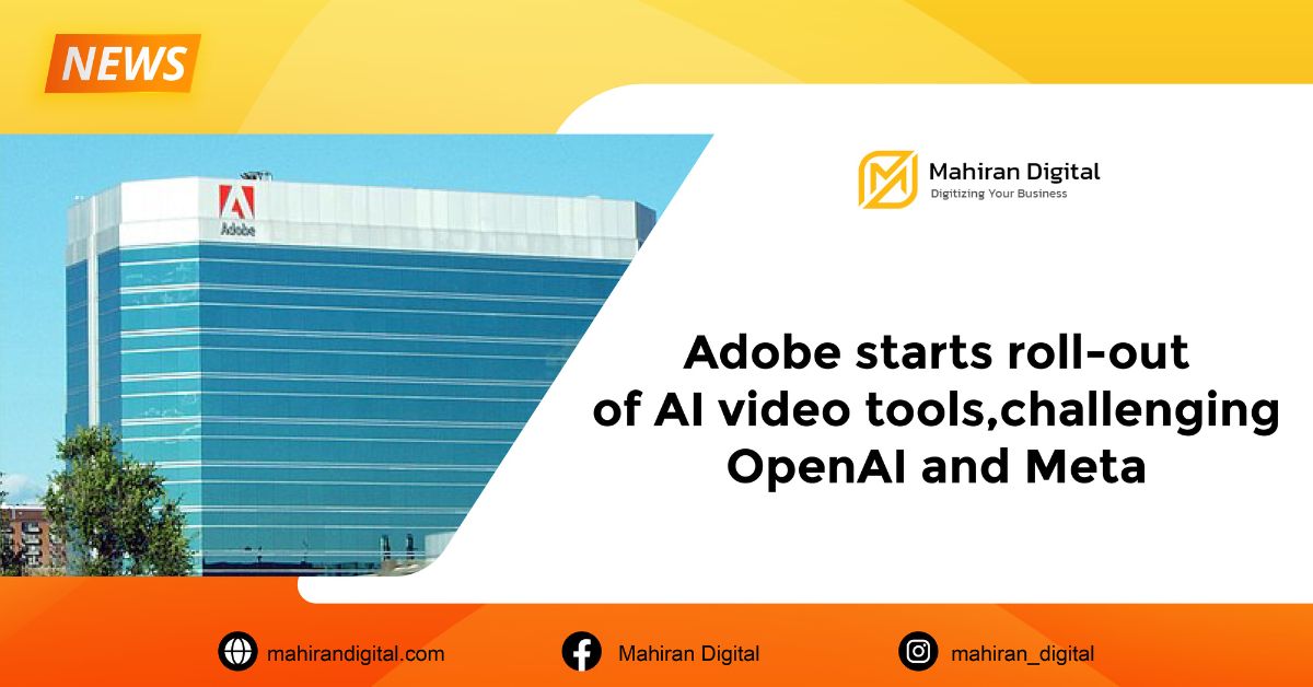 adobe-starts-roll-out-of-ai-video-tools-challenging-openai-and-meta